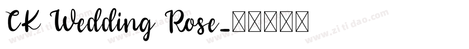 CK Wedding Rose字体转换